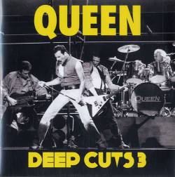 Queen : Deep Cuts 3